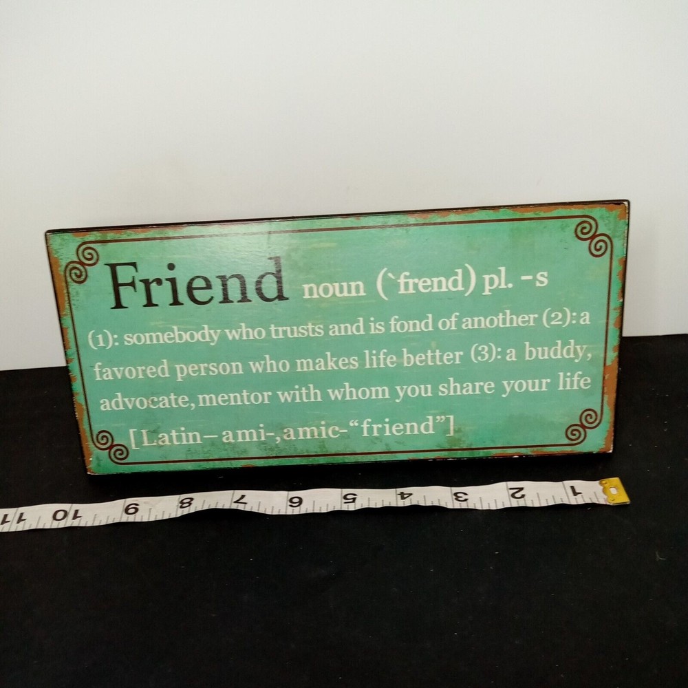 Décor Wall/Tabletop Plaque “Friend noun (1) Somebody who trusts and is fond